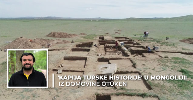 'Kapija turske historije' u Mongoliji: Iz domovine Ötüken